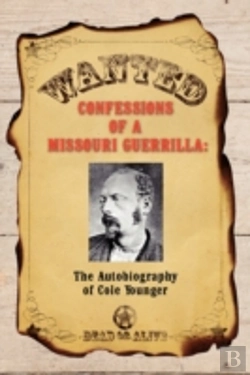 Bertrand.pt - Confessions Of A Missouri Guerrilla