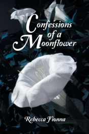 Confessions Of A Moonflower