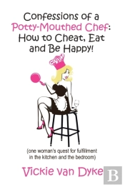 Confessions Of A Potty-Mouthed Chef