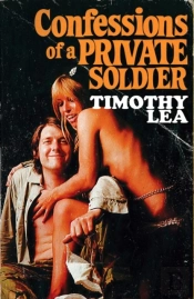 Confessions Of A Private Soldier