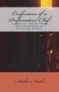 Confessions Of A Profamateur Chef