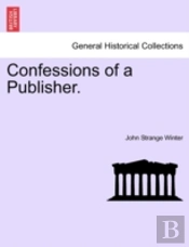 Confessions Of A Publisher.