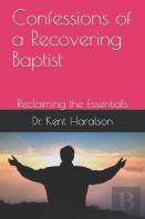 Confessions Of A Recovering Baptist