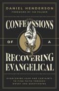 Confessions Of A Recovering Evangelical