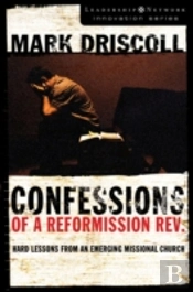 Confessions Of A Reformission Rev.