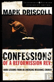 Confessions Of A Reformission Rev.