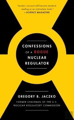 Bertrand.pt - Confessions Of A Rogue Nuclear Regulator