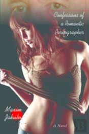 Confessions Of A Romantic Pornographer