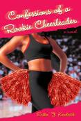 Confessions Of A Rookie Cheerleader