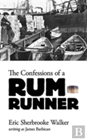 Confessions Of A Rum-Runner