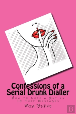 Bertrand.pt - Confessions Of A Serial Drunk Dialler