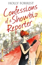 Confessions Of A Showbiz Reporter