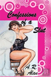 Confessions Of A Slut