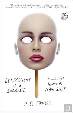 Bertrand.pt - Confessions Of A Sociopath - A Life Spent Hiding In Plain Sight