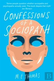 Confessions Of A Sociopath