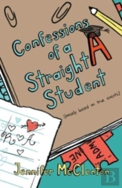Confessions Of A Straight A Student