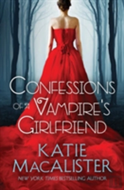 Bertrand.pt - Confessions Of A Vampire'S Girlfriend