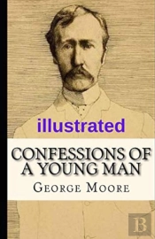 Confessions Of A Young Man Illustrated