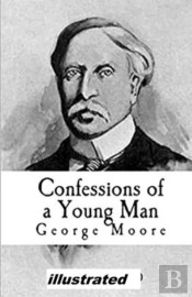 Confessions Of A Young Man Illustrated