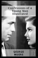 Confessions Of A Young Man Illustrated