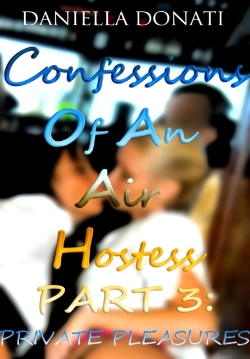 Bertrand.pt - Confessions Of An Air Hostess: Part Three: Private Pleasures
