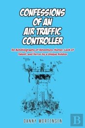 Confessions Of An Air Traffic Controller