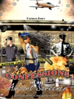 Bertrand.pt - Confessions Of An Airport Screener: Goin