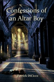 Confessions Of An Altar Boy