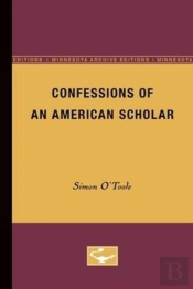 Confessions Of An American Scholar