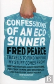 Confessions Of An Eco Sinner