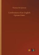 Confessions Of An English Opium-Eater