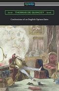 Confessions Of An English Opium-Eater