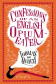 Confessions Of An English Opium-Eater