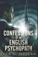 Confessions Of An English Psychopath