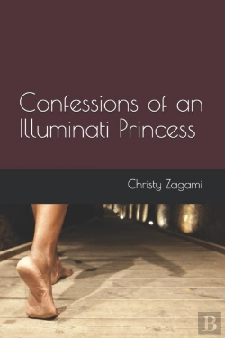 Bertrand.pt - Confessions Of An Illuminati Princess