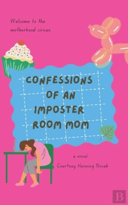 Bertrand.pt - Confessions Of An Imposter Room Mom