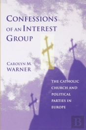 Confessions Of An Interest Group