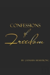 Confessions Of Freedom