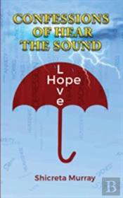 Confessions Of Hear The Sound