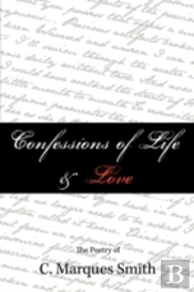 Confessions Of Life & Love