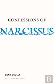 Confessions Of Narcissus