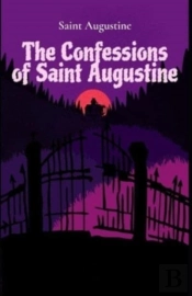Confessions Of Saint Augustine Illustrated