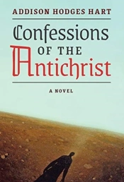 Confessions Of The Antichrist (A Novel)