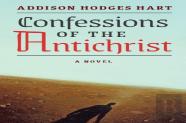 Confessions Of The Antichrist (A Novel)