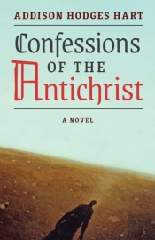 Confessions Of The Antichrist (A Novel)