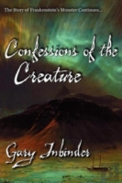 Confessions Of The Creature