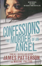 Confessions: The Murder Of An Angel