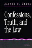 Confessions, Truth, And The Law