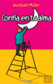 Confía En Tu Alma