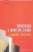 Confiança e Medo na Cidade